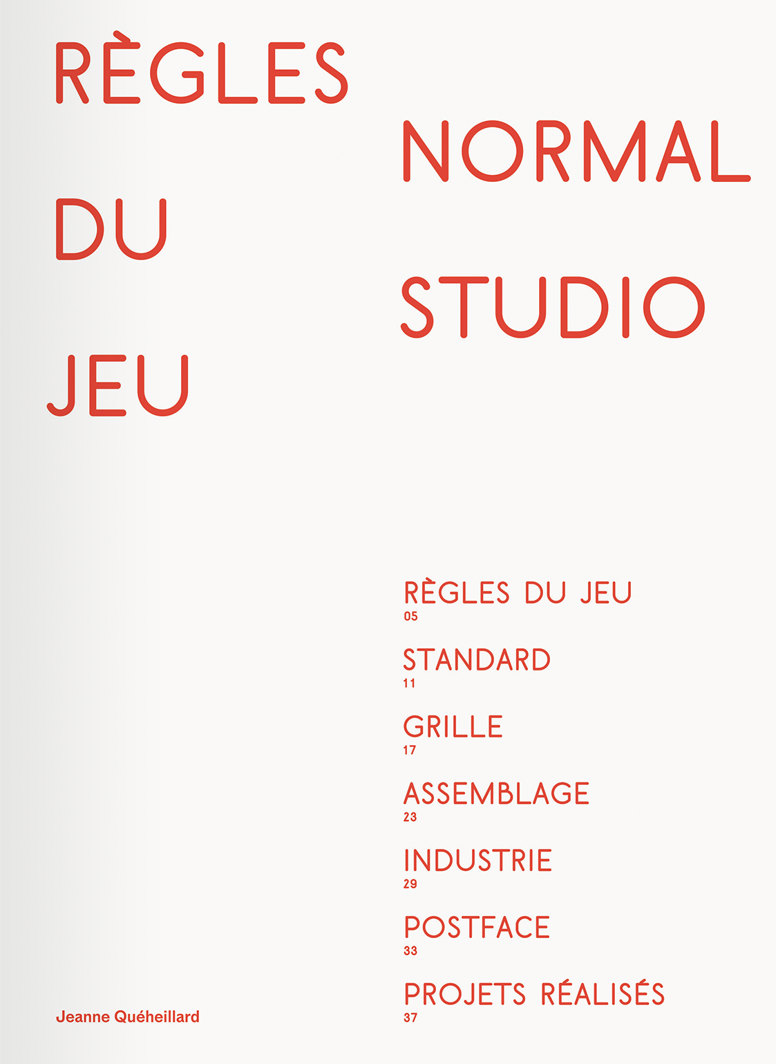 Normal Studio, Règles du jeu